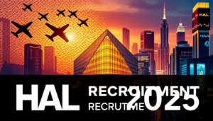 HAL Recruitment 2025: आवेदन शुरू, जानें योग्यता, सैलरी और चयन प्रक्रिया
